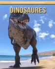 Dinosaures: La Vie Extraordinaire des Dinosaures By Lina Maisto Cover Image