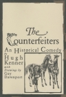 Counterfeiters: An Historical Comedy (Dalkey Archive Scholarly) By Hugh Kenner, Guy Davenport (Illustrator) Cover Image