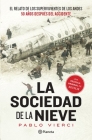La Sociedad de la Nieve / Society of the Snow By Pablo Vierci Cover Image
