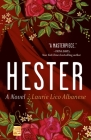 Hester: A Novel By Laurie Lico Albanese Cover Image