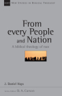 From Every People and Nation: A Biblical Theology of Race Volume 14 (New Studies in Biblical Theology #14) Cover Image