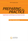 Preparing for Practice: Legal Analysis and Writing in Law School's First Year (Aspen Coursebook) By Amy Vorenberg Cover Image