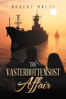 The Vasterbottensost Affair By Robert Mucci Cover Image
