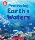 Protecting Earth's Waters (Learn About) By Cody Crane Cover Image