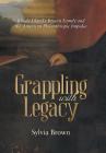 Grappling with Legacy: Rhode Island's Brown Family and the American Philanthropic Impulse Cover Image