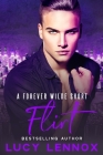 Flirt: A Forever Wilde Short By Lucy Lennox Cover Image
