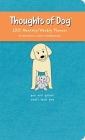 Thoughts of Dog 12-Month 2025 Weekly/Monthly Planner Calendar By Matt Nelson Cover Image
