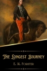 The Longest Journey (Illustrated) By E. M. Forster Cover Image
