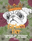 Malbücher für Erwachsene für Bleistift und Marker - Mandala - Farben Tier Cover Image