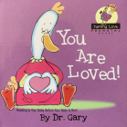 You Are Loved! By Gary Benfield Cover Image