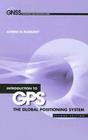 Intro GPS: 2e the Global Positioning Sy (GNSS Technology and Applications) By Ahmed El-Rabbany Cover Image