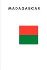 Madagascar: Country Flag A5 Notebook to write in with 120 pages Cover Image