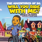 The Adventures of BG Will You Ride With Me? Cover Image