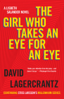 The Girl Who Takes an Eye for an Eye: A Lisbeth Salander novel, continuing Stieg Larsson's Millennium Series Cover Image