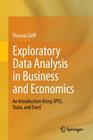 Exploratory Data Analysis in Business and Economics: An Introduction Using Spss, Stata, and Excel By Thomas Cleff Cover Image