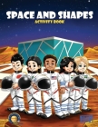 Space and Shapes: a Jupiter Elementary Activity Book By Dani Dixon Cover Image