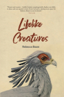 Lifelike Creatures By Rebecca Baum Cover Image