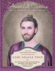 The Ascended Canvas: Divine Portraits & Sacred Wisdom By Lori Adaile Toye Cover Image