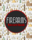 Firearms Record Book: Inventory, Acquisition & Disposition Record Book for Gun Owners, Cute World Landmarks Cover Cover Image