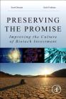Preserving the Promise: Improving the Culture of Biotech Investment By Scott Dessain, Scott E. Fishman Cover Image