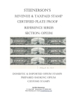 Steenerson's Revenue & Taxpaid Stamp Certified Plate Proof Reference Series - Opium By Chris Steenerson Cover Image