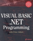 Visual Basic .Net Programming with Peter Aitken [With CDROM] By Peter Aitken Cover Image