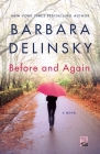 Before and Again: A Novel By Barbara Delinsky Cover Image