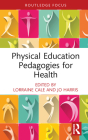 Physical Education Pedagogies for Health Cover Image