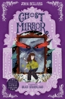 The Ghost in the Mirror (The House with a Clock in Its Walls #4) By John Bellairs Cover Image