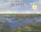 Historic Maps and Views of Boston: 24 Frameable Maps and Views By Granger Collection Cover Image