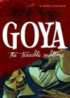 Goya: The Terrible Sublime: A Graphic Novel Cover Image