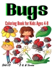 Bugs Coloring Book for Kids Ages 4-8 By Bilal Jd Cover Image