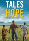 Tales of Hope: Life Lessons from a Missionary to Africa By Stephen M. DeMoss Cover Image