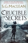 Crucible of Secrets (Alexander Seaton) By S.G. MacLean Cover Image