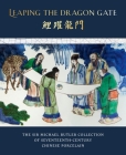 Leaping the Dragon Gate: The Sir Michael Butler Collection of Seventeenth-Century Chinese Porcelain By Teresa Canepa, Katharine Butler Cover Image