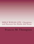 Bible Warm-Ups: Questions and Answers for Adults and Teens By Frances McBroom Thompson Cover Image