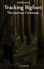 Tracking Bigfoot: The Journey Continues By Lori Simmons Cover Image