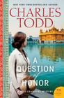 A Question of Honor: A Bess Crawford Mystery (Bess Crawford Mysteries #5) By Charles Todd Cover Image