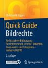 Quick Guide Bildrechte: Rechtssichere Bildnutzung Für Unternehmen, Vereine, Behörden, Journalisten Und Fotografen - Inklusive Dsgvo By Christian W. Eggers Cover Image
