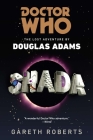 Doctor Who: Shada: The Lost Adventures by Douglas Adams Cover Image