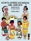 North American Indian Girl and Boy Paper Dolls (Dover Paper Dolls) By Kathy Allert Cover Image