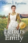 Letters to Emily By Miriam Ilgenfritz Cover Image