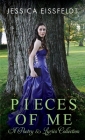 Pieces of Me: A Poetry & Lyrics Collection Cover Image