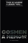 Goshen: A Memoir By Jordan A. Gerdes Cover Image