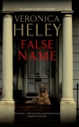 False Name (Abbot Agency Mystery #16) By Veronica Heley Cover Image