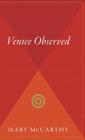 Venice Observed By Mary McCarthy Cover Image
