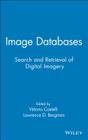 Image Databases: Search and Retrieval of Digital Imagery Cover Image