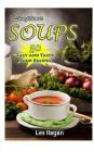 Sumptuous Soups: 50 Easy and Tasty Soup Recipes By Les Ilagan Cover Image
