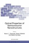 Optical Properties of Semiconductor Nanostructures (NATO Science Partnership Subseries: 3 #81) By Marcin L. Sadowski (Editor), Marek Potemski (Editor), Marian Grynberg (Editor) Cover Image