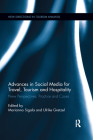 Advances in Social Media for Travel, Tourism and Hospitality: New Perspectives, Practice and Cases Cover Image